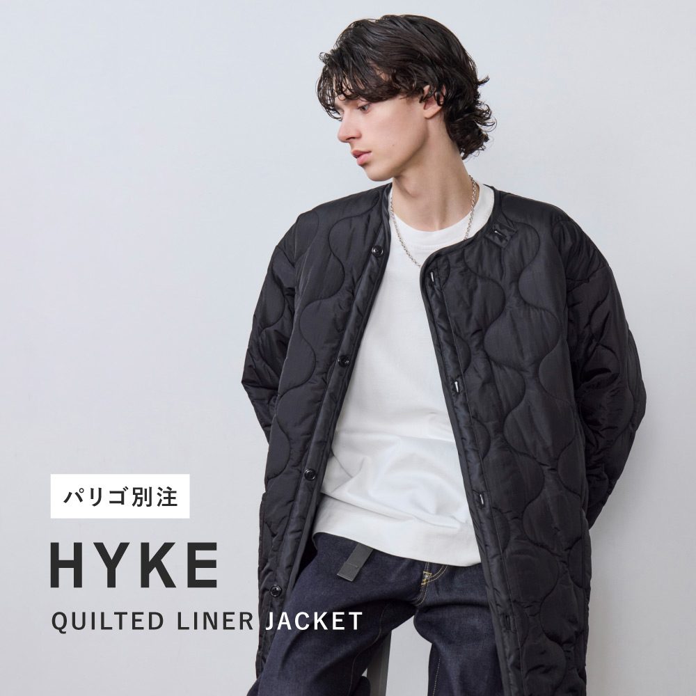 【10/3(土)発売】HYKE×PARIGOT完全別注「QUILTED LINER JACKET」が登場！