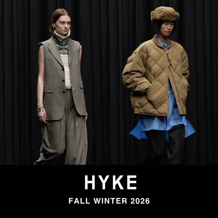 【LOOK】HYKE FW 2026 COLLECTION