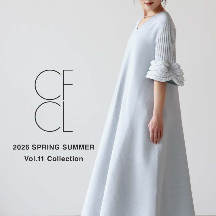 【3.4 web 20:00-】CFCL VOL.11 Spring/Summer 2026