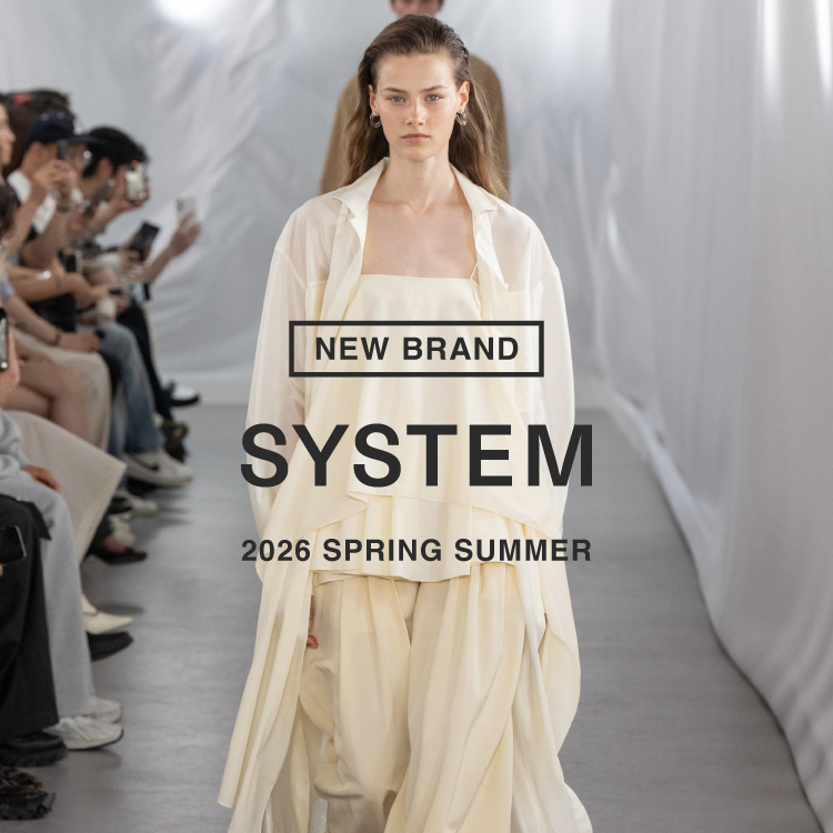【NEW BRAND】SYSTEM(システム)