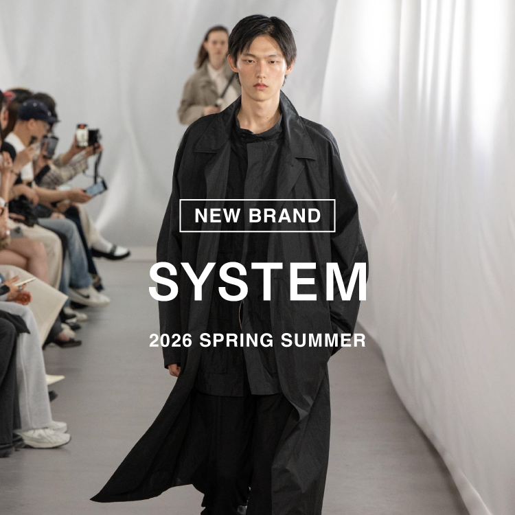 【NEW BRAND】SYSTEM(システム)