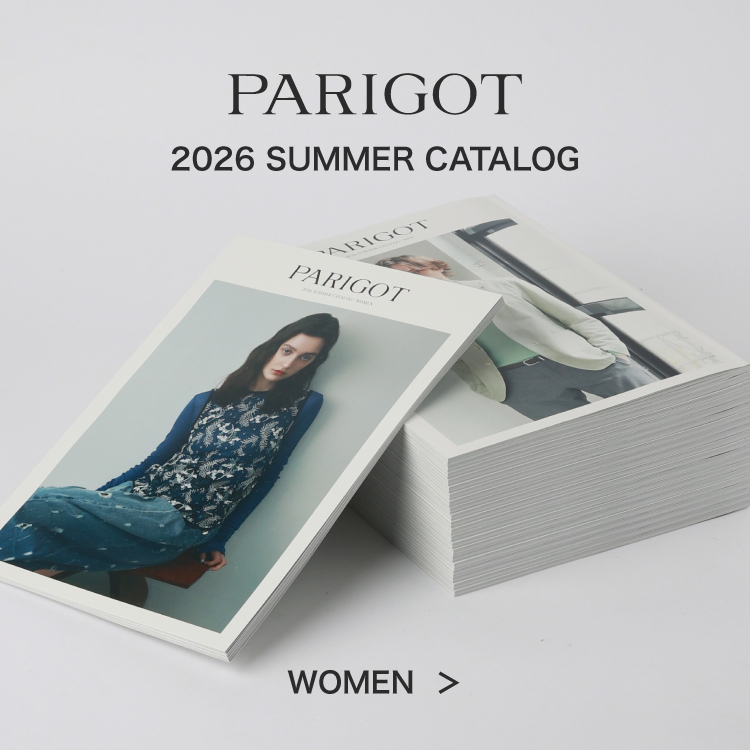 PARIGOT CATALOG｜PARIGOTの美意識を、一冊に。