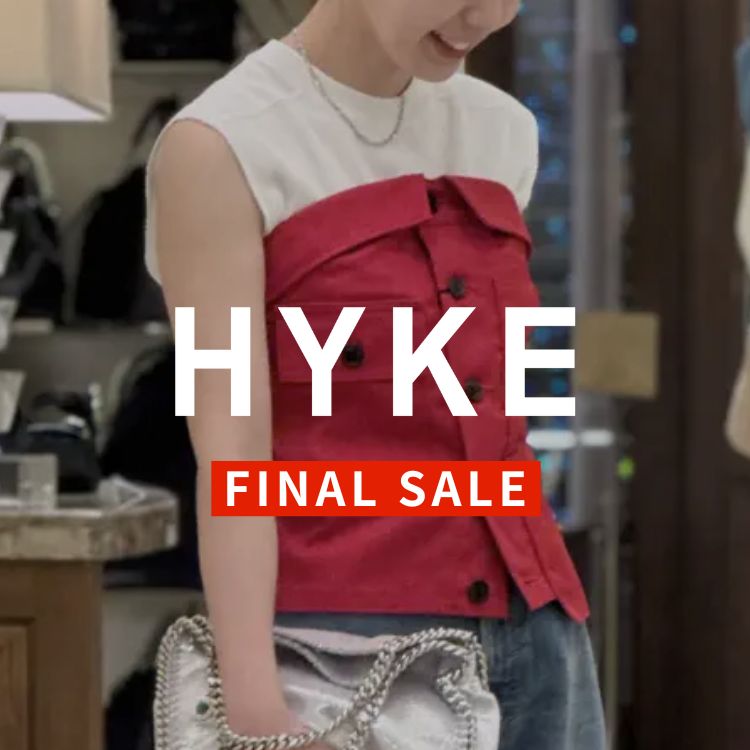 HYKE 【FINAL SALE案内マップ】を公開！完売間近のセールアイテムをチェック！