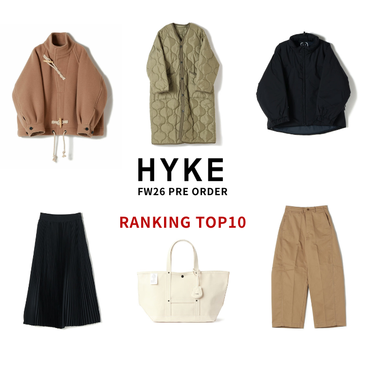 【RANKING】HYKE予約アイテム TOP10
