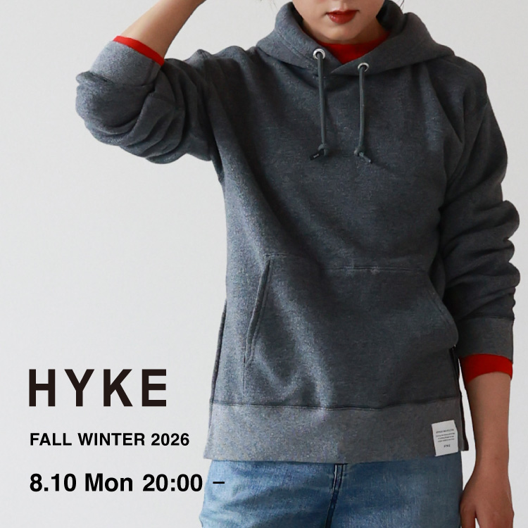 【8.10 Mon 20:00】 HYKE FALL WINTER 2026