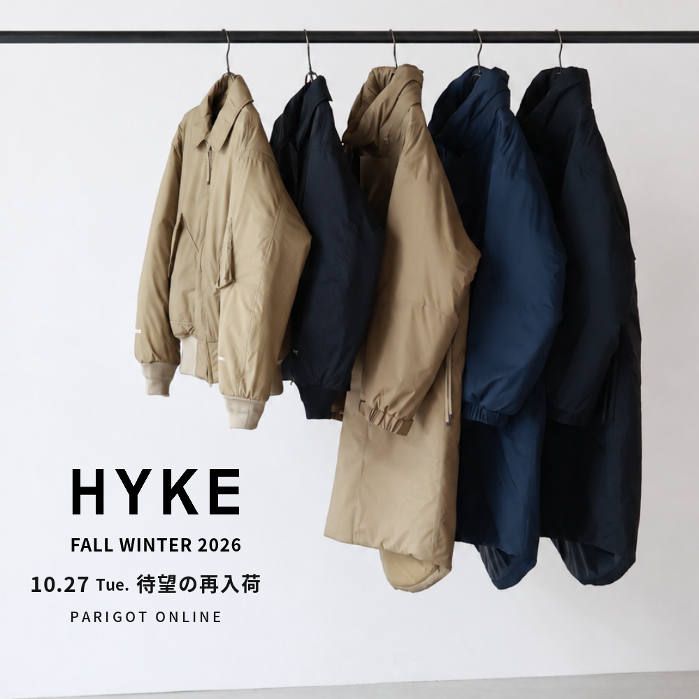 【再入荷】HYKE｜完売していたPERTEXアイテムが待望の再入荷