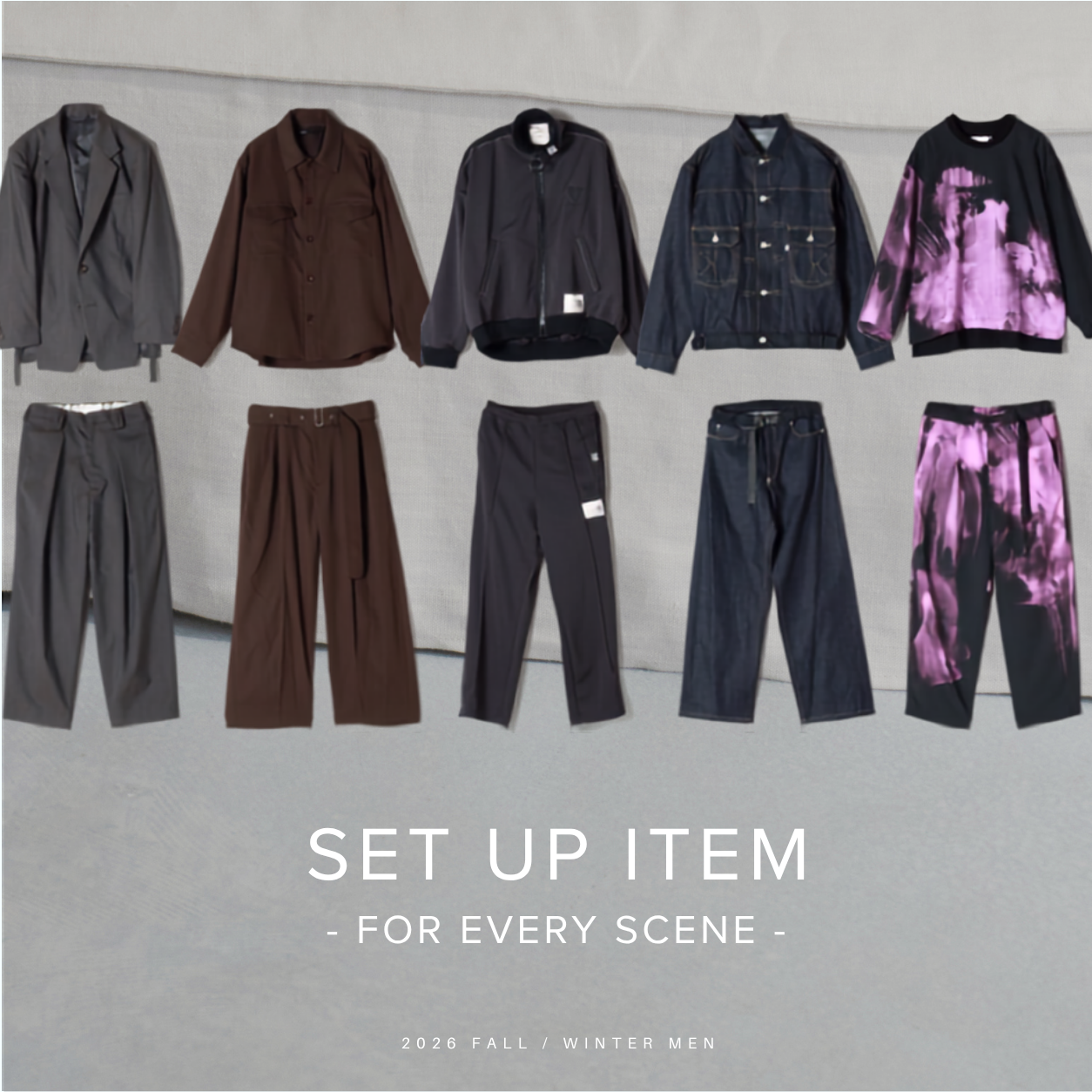 シーンで選ぶ、セットアップ。｜SET UP FOR EVERY SCENE